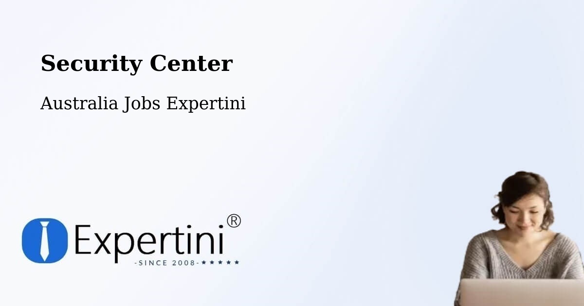 Security & Compliance – Oxley Park - Australia Jobs Expertini